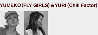 YUMEKO(FLY GIRLSjYURIiChill Factorj