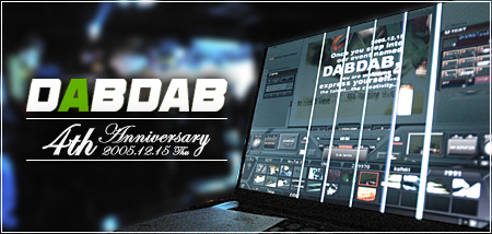 DAB DAB 4th AnniversaryCORE 2005.12.15iThuj